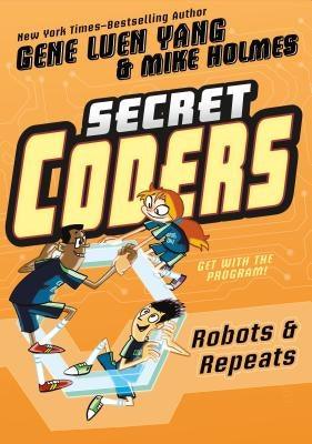Secret Coders: Robots & Repeats - Paperback | Diverse Reads