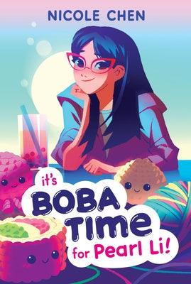 It's Boba Time for Pearl Li! - Paperback | Diverse Reads