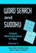Word Search and Sudoku Volume 1: 2 Popular Puzzle Games In 1 Book - Paperback | Diverse Reads