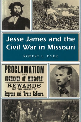 Jesse James and the Civil War in Missouri - Paperback | Diverse Reads