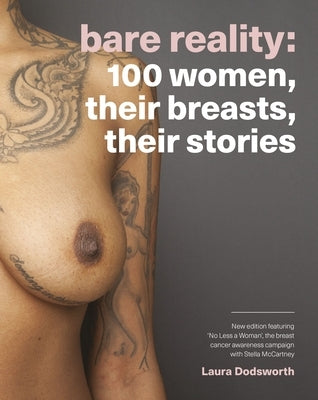 Bare Reality: 100 Women, Their Breasts, Their Stories - Paperback | Diverse Reads