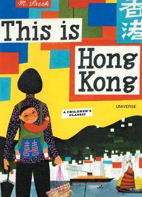 This is Hong Kong: A Children's Classic - Hardcover | Diverse Reads