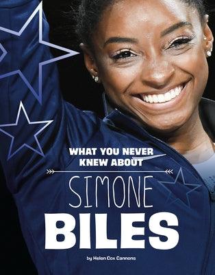What You Never Knew about Simone Biles - Hardcover |  Diverse Reads