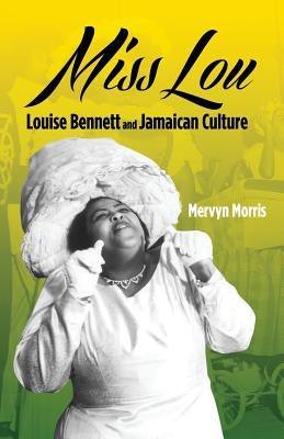 Miss Lou: Louise Bennett and Jamaican Culture - Paperback |  Diverse Reads