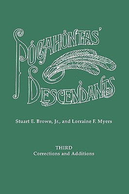Pocahontas' Descendants. a Revision, Enlargement and Extension of the List as Set Out by Wyndham Robertson in His Book Pocahontas and Her Descendants - Paperback | Diverse Reads