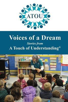 Voices of a Dream: Stories from A Touch of Understanding - Paperback | Diverse Reads