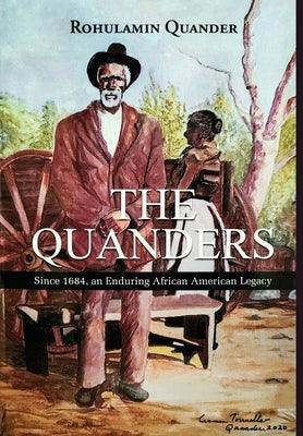 The Quanders: Since 1684, an Enduring African American Legacy - Hardcover | Diverse Reads