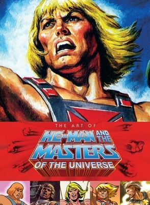 The Art of He-Man and the Masters of the Universe - Hardcover | Diverse Reads