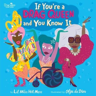 If You're a Drag Queen and You Know It - Hardcover