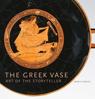 The Greek Vase: Art of the Storyteller - Hardcover | Diverse Reads