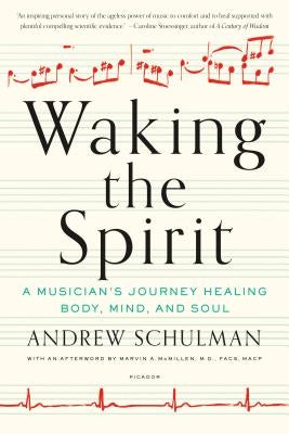Waking the Spirit: A Musician's Journey Healing Body, Mind, and Soul - Paperback | Diverse Reads