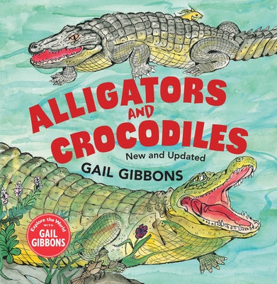 Alligators and Crocodiles (New & Updated) - Hardcover | Diverse Reads