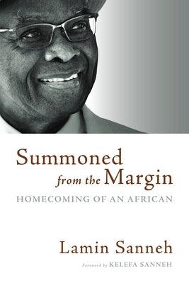 Summoned from the Margin: Homecoming of an African - Paperback | Diverse Reads