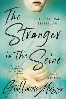 The Stranger in the Seine: A Novel - Paperback | Diverse Reads