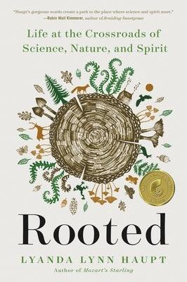 Rooted: Life at the Crossroads of Science, Nature, and Spirit - Paperback | Diverse Reads