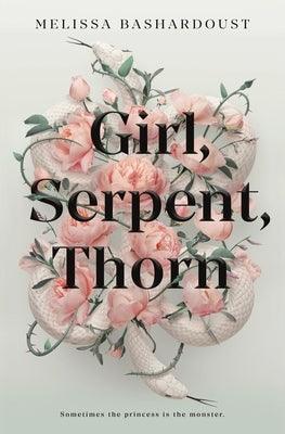 Girl, Serpent, Thorn - Paperback | Diverse Reads