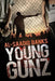 Young Gunz - Paperback |  Diverse Reads