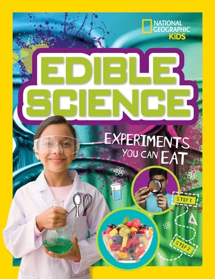 Edible Science: Experiments You Can Eat - Paperback | Diverse Reads