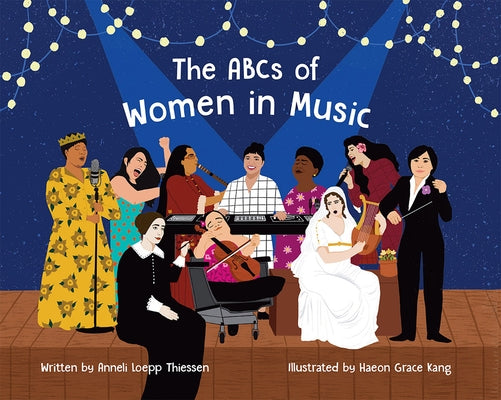 The ABCs of Women in Music - Hardcover | Diverse Reads