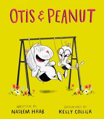 Otis & Peanut - Hardcover | Diverse Reads