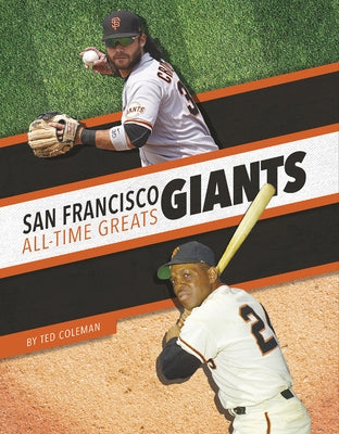 San Francisco Giants All-Time Greats - Paperback | Diverse Reads