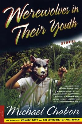 Werewolves in Their Youth - Paperback | Diverse Reads