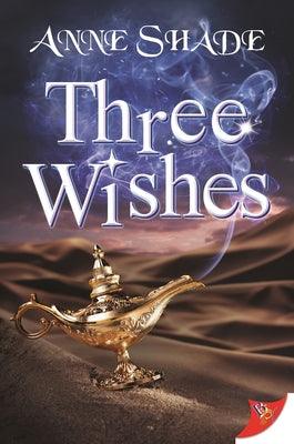 Three Wishes - Paperback |  Diverse Reads