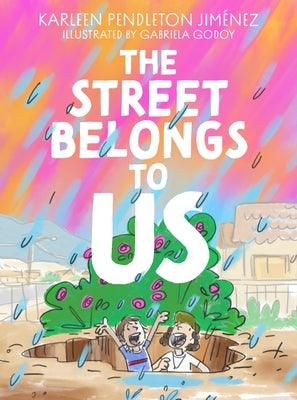 The Street Belongs to Us - Paperback