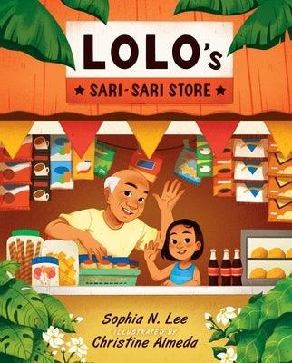 Lolo's Sari-Sari Store - Hardcover | Diverse Reads