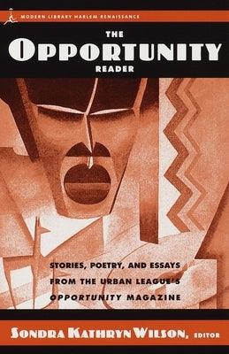 The Opportunity Reader: Stories, Poetry, and Essays from the Urban League's Opportunity Magazine - Paperback |  Diverse Reads
