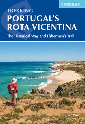 Portugal's Rota Vicentina: The Historical Way and Fishermen's Trail - Paperback | Diverse Reads