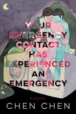 Your Emergency Contact Has Experienced an Emergency - Paperback