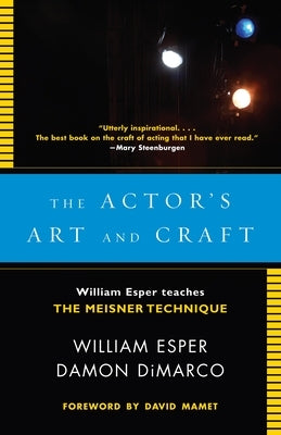 Actor's Art and Craft: William Esper Teaches the Meisner Technique - Paperback | Diverse Reads