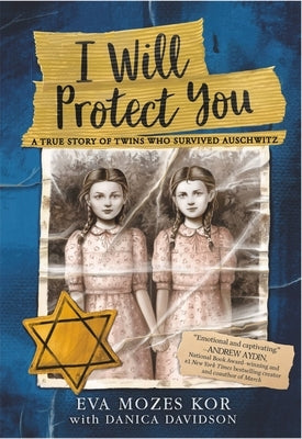 I Will Protect You: A True Story of Twins Who Survived Auschwitz - Paperback | Diverse Reads