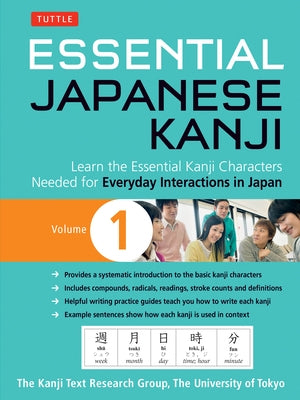 Essential Japanese Kanji Volume 1: Learn the Essential Kanji Characters Needed for Everyday Interactions in Japan (JLPT Level N5) - Paperback | Diverse Reads
