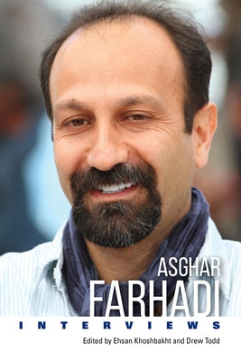 Asghar Farhadi: Interviews - Paperback | Diverse Reads