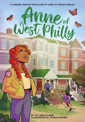 Anne of West Philly: A Modern Graphic Retelling of Anne of Green Gables - Paperback | Diverse Reads