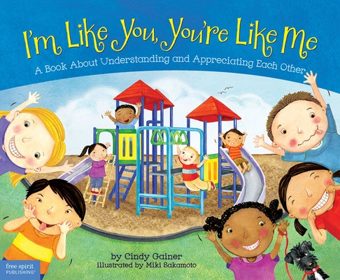 I'm Like You, You're Like Me: A Book About Understanding and Appreciating Each Other - Paperback | Diverse Reads