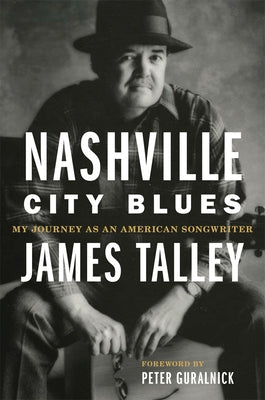 Nashville City Blues: My Journey as an American Songwriter Volume 9 - Paperback | Diverse Reads