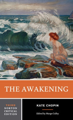 The Awakening: A Norton Critical Edition - Paperback | Diverse Reads