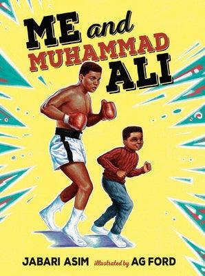 Me and Muhammad Ali - Hardcover |  Diverse Reads