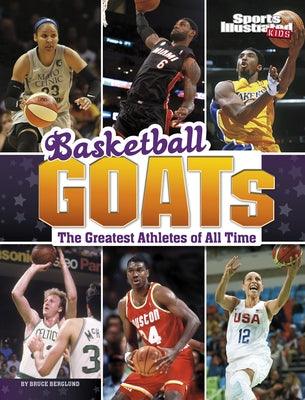 Basketball Goats: The Greatest Athletes of All Time - Hardcover | Diverse Reads