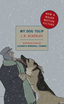 My Dog Tulip (New York Review of Books Classics Series) (Movie Tie-in) - Paperback | Diverse Reads