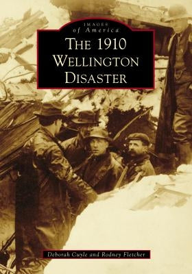 The 1910 Wellington Disaster - Paperback | Diverse Reads