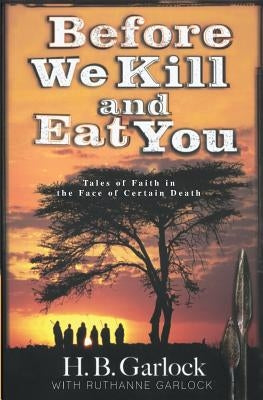Before We Kill and Eat You - Paperback | Diverse Reads
