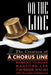 On the Line: The Creation of A Chorus Line - Paperback | Diverse Reads