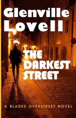The Darkest Street: A Blades Overstreet Novel - Paperback |  Diverse Reads