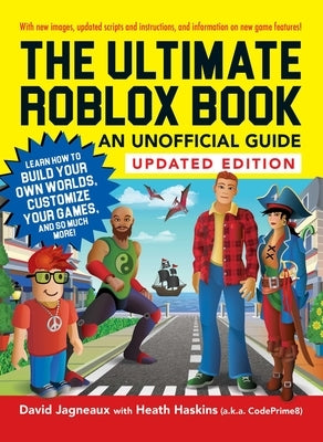 The Ultimate Roblox Book: An Unofficial Guide, Updated Edition: Learn How to Build Your Own Worlds, Customize Your Games, and So Much More! - Paperback | Diverse Reads