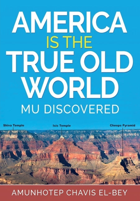 America is the True Old World: Mu Discovered - Paperback | Diverse Reads