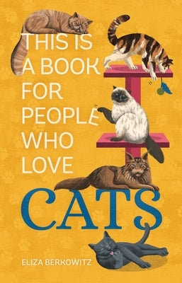 This Is a Book for People Who Love Cats - Hardcover | Diverse Reads